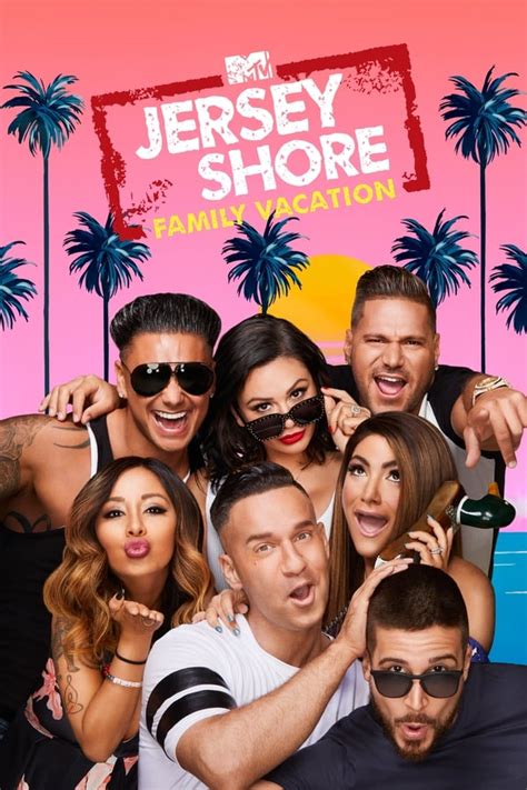 Jersey Shore: Family Vacation (TV Series 2018- ) — The Movie Database (TMDb)