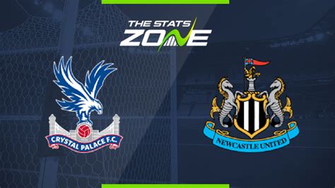 2019-20 Premier League – Crystal Palace vs Newcastle Preview ...