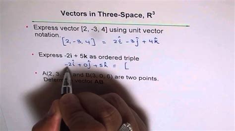 Unit Vector Notation to Matrix Notation R3 - YouTube