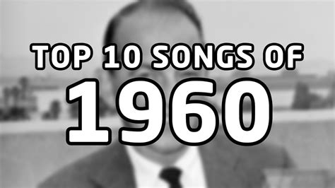 Top 10 songs of 1960 - YouTube