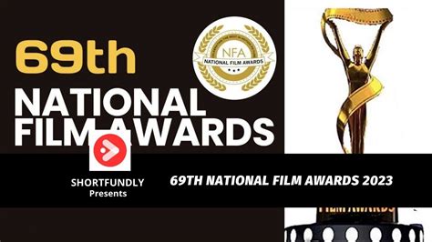 69th National Film Awards 2023 - An Overview - Shortfundly