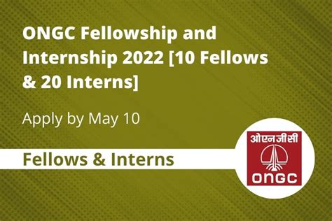 ONGC Fellowship and Internship 2022 [10 Fellows & 20 Interns]: Apply by ...