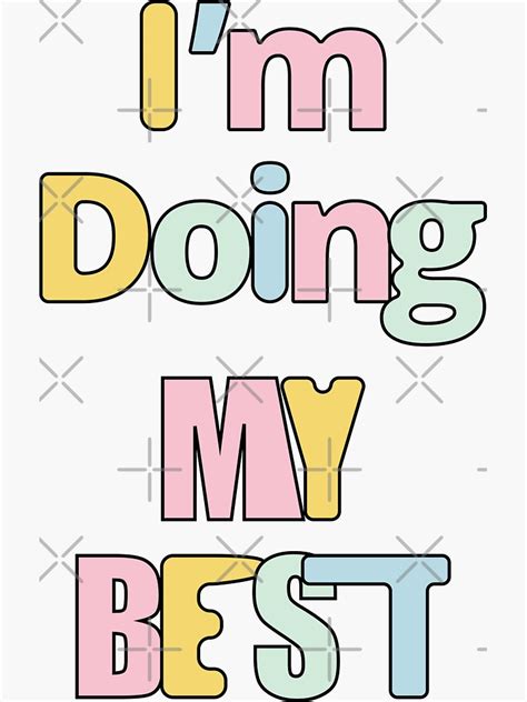 "I'm doing my best meme doing my best t-shirt" Sticker for Sale by Rizwandogar | Redbubble