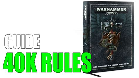 Warhammer 40K Rulebook and Learning How to Play the Game