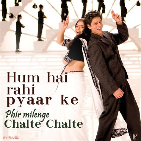 Hum Hain Rahi Pyar Ke Phir Milenge Chalte Chalte