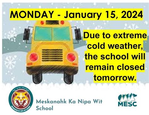 Tansi Parents and Guardians. Tomorrow all MESC schools will remain closed due to the extreme ...