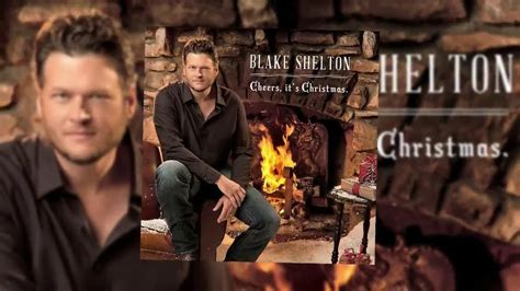 Blake Shelton "Cheers, It's Christmas" TV Spot - iSpot.tv