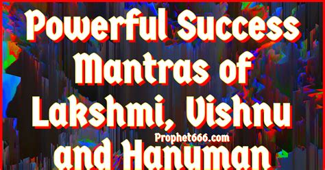 Powerful Success Mantras of Lakshmi, Vishnu and Hanuman