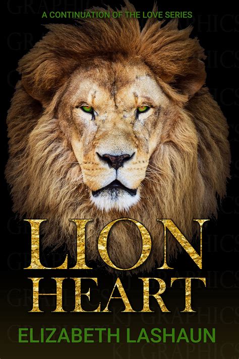 Lion Heart (Love Book 4) by Elizabeth LaShaun | Goodreads