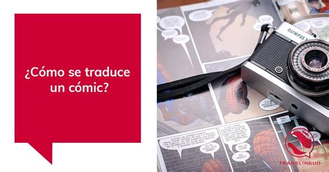 ¿Cómo se traduce un cómic? | Translinguo Global