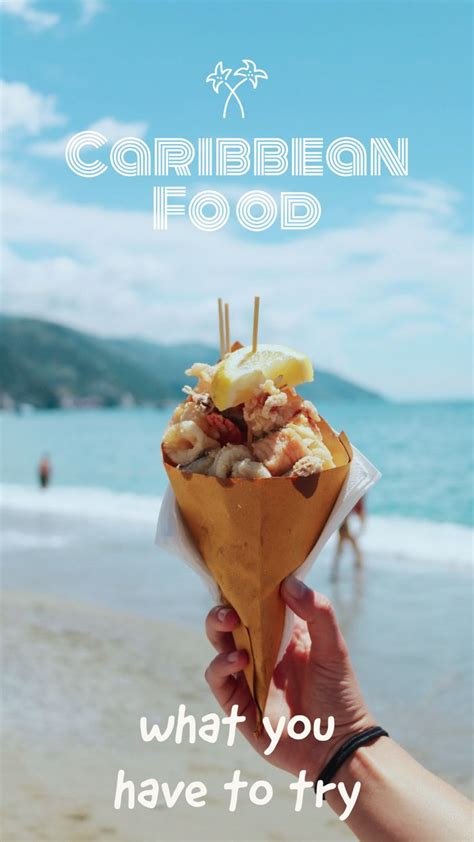 The Ultimate List of Food to Eat in Each Caribbean Island | Street food ...