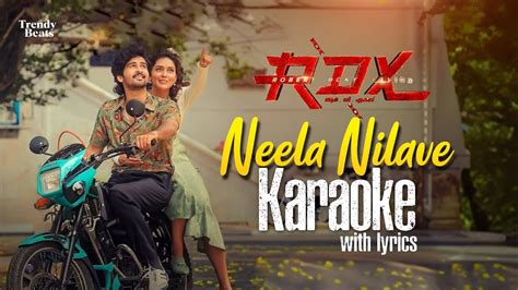 Neela Nilave - HQ Karaoke with lyrics | RDX | Kapil Kapilan | Shane ...