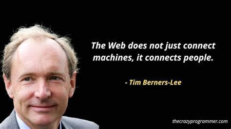 Tim Berners-Lee Quotes