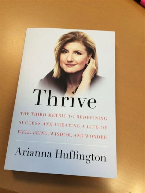 Thrive. Arianna Huffington | Book lists, Books to read, Books