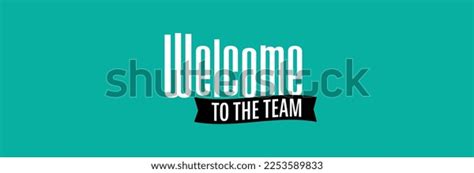 Welcome Team Banner Stock Vector (Royalty Free) 2253589833 | Shutterstock