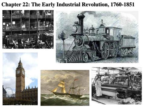 PPT - Chapter 22: The Early Industrial Revolution, 1760-1851 PowerPoint Presentation - ID:3274194