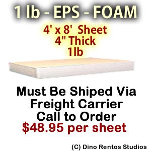 EPS Foam Sheet - 1 lb Density - 48x96x4 - Dino Rentos Studios, INC.