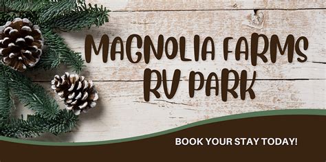 WELCOME | Magnolia Farms RV Park