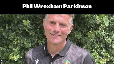 Phil Wrexham Parkinson November 2024