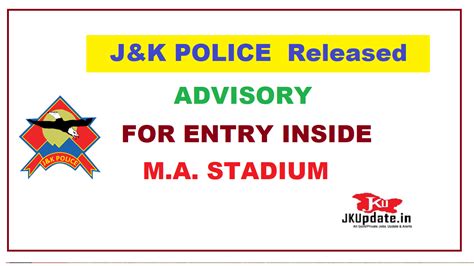 ADVISORY FOR ENTRY INSIDE M A STADIUM JAMMU JKpolice - JKUpdate.in