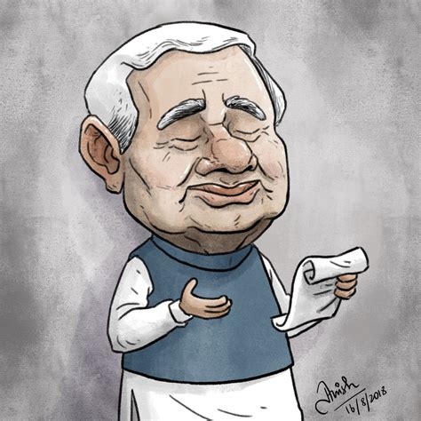 Atal Bihari Vajpayee was the first person that I ever drew a caricature ...