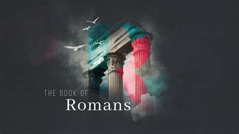 Romans Sermon Series Graphics