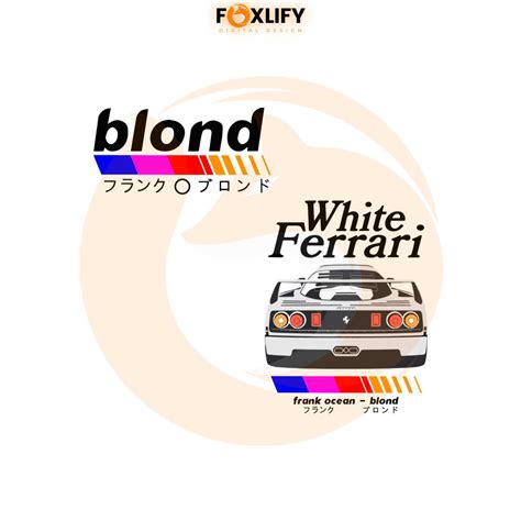 Frank Ocean Blond White Ferrari Svg Graphic Designs Files