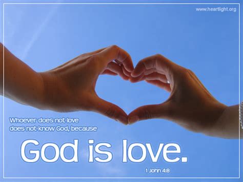 1 John 4:8 Illustrated: "God is Love." — Heartlight® Gallery