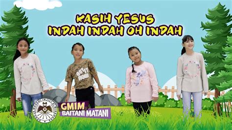 KASIH YESUS INDAH INDAH OH INDAH | LAGU ANAK SEKOLAH MINGGU Chords - Chordify