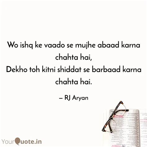 Wo ishq ke vaado se mujhe... | Quotes & Writings by RJ Aryan | YourQuote