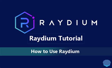 Raydium Tutorial: How to Use Raydium? Staking & Farming - Dappgrid