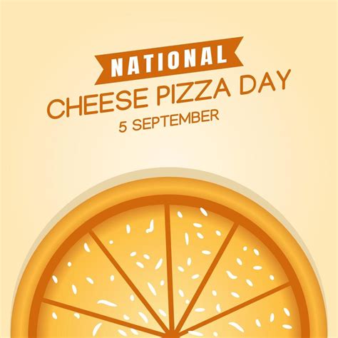 National Cheese Pizza Day 2024 Images - Elna Salaidh