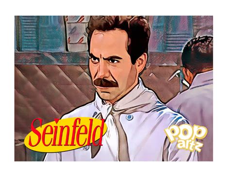 Seinfeld - the soup nazi - Pop Artz