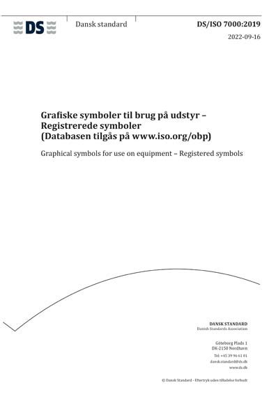 DS/ISO 7000:2019 - Graphical symbols for use on equipment - Registered symbols