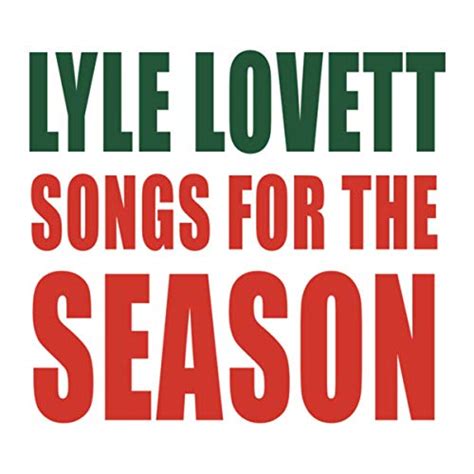 Songs For The Season by Lyle Lovett on Amazon Music - Amazon.com