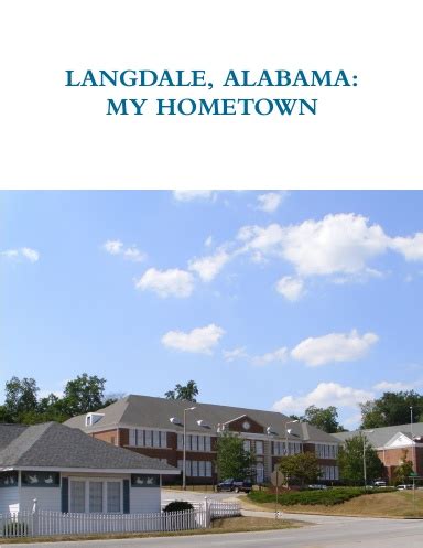 Langdale Alabama: My Hometown