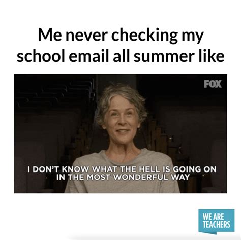 These 34 Summer Teacher Memes Make Us Feel Seen - We Are Teachers