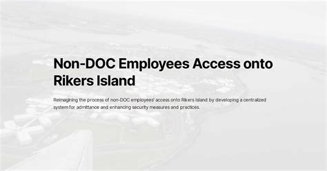 Non-DOC Employees Access onto Rikers Island