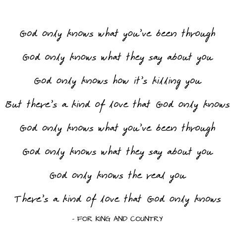 Lyrics To God Only Knows For King And Country - Country Poin