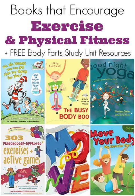 Childrens Books About Exercise and Physical Fitness (Anatomy Unit Study)