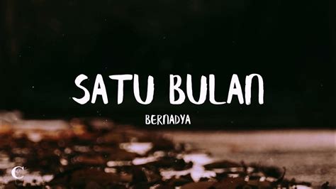 Satu Bulan - Bernadya (LIRIK LAGU) - YouTube