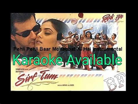 Pehli Pehli Baar Mohabbat Ki Hai Instrumental - YouTube