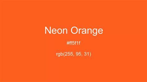 Neon Orange Color, Hex and RGB values | CSSColors.com