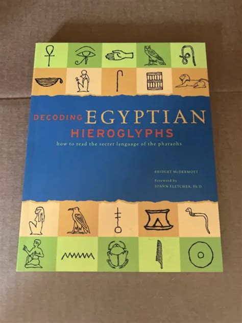 DECODING EGYPTIAN HIEROGLYPHS: How to Read the Secret Language of the Pharaohs $9.99 - PicClick