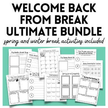 Welcome Back from Break Ultimate Bundle - 12 Spring and Winter Break ...