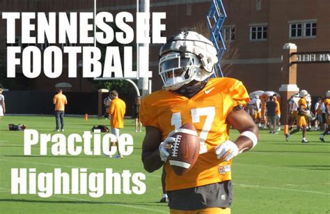 WATCH: Tennessee Football Practice Highlights - Day Three | Rocky Top Insider