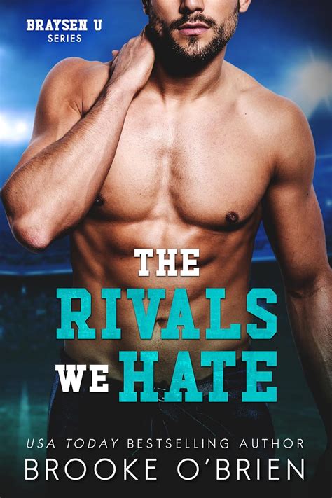 The Rivals We Hate (Braysen U, #1) by Brooke O'Brien | Goodreads