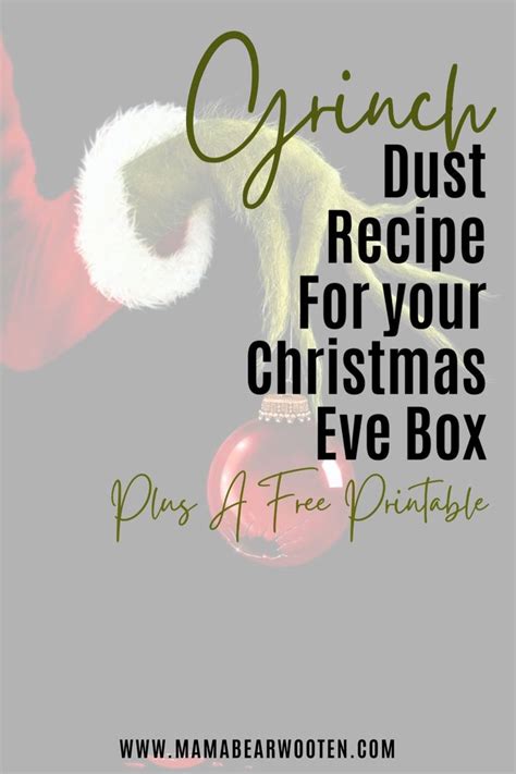 Grinch Dust Recipe For Your Christmas Eve Box Plus A Free Printable ...