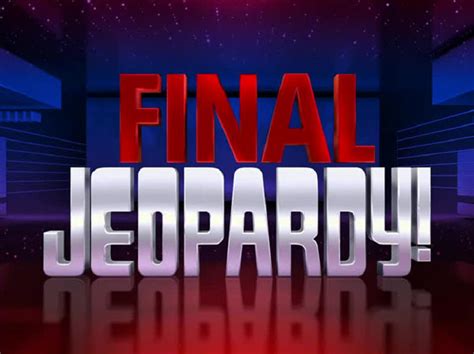 Jeopardy! 2011 4 Final Jeopardy! by JDWinkerman on DeviantArt