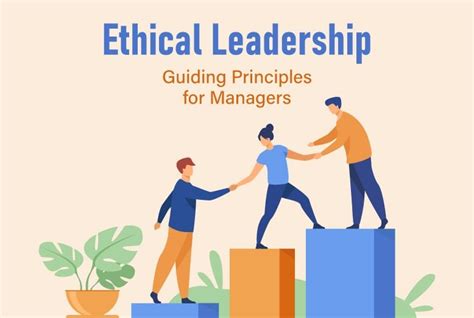 Ethical Leadership: Guiding Principles for Managers